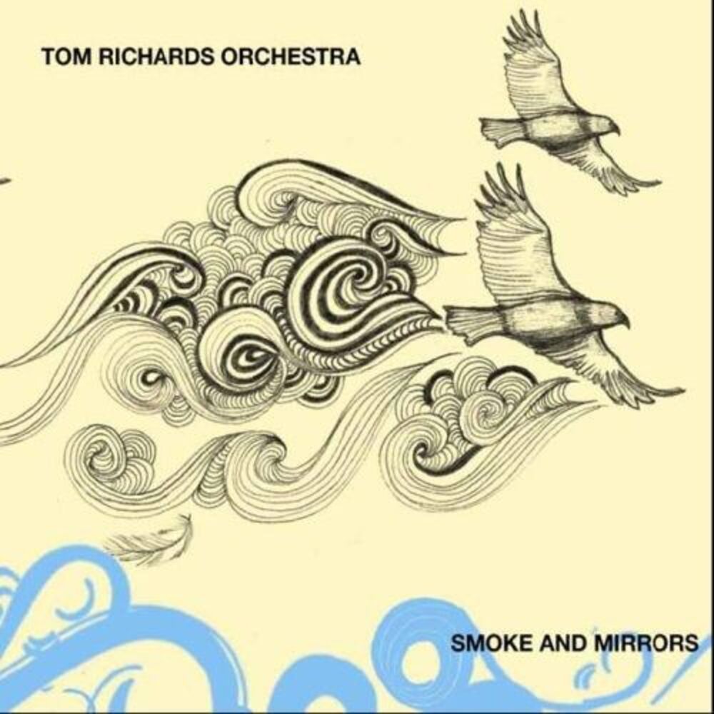 Tom Richard's Orchestra - Smoke and Mirrors  CD